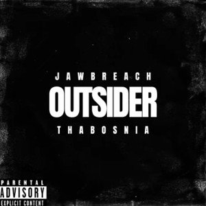 Outsider (feat. ThaBosnia)