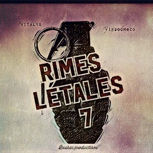 Rimes Létales 7 ft Vinzoomazo 
