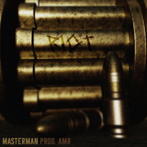 Masterman MC - Riot