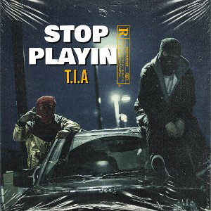 STOP PLAYIN