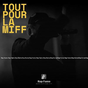 TOUT POUR LA MIFF