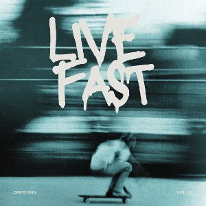 LIVE (LEAVE) FAST
