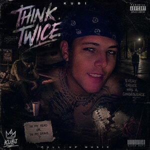 Kubi- Think Twice