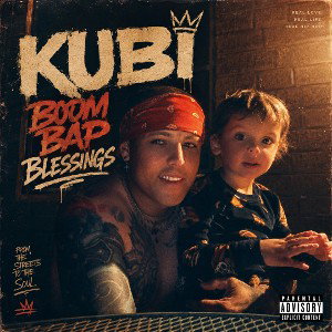Kubi- BOOM BAP BLESSINGS 