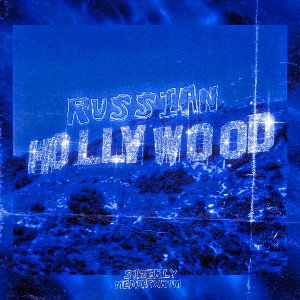 RUSSIAN HOLLYWOOD (feat. SIZERLY)