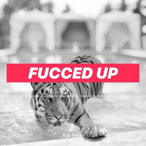 Fucced up