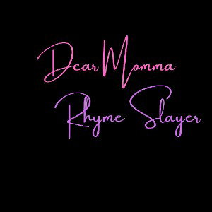 Rhyme Slayer - Dear Momma (Sample)