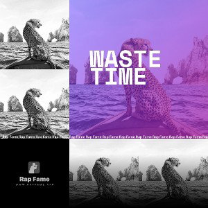 waste time 