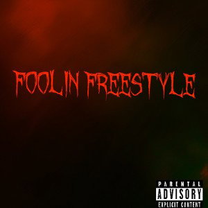Foolin Freestyle
