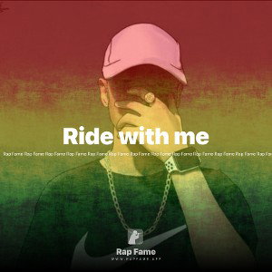 Ride with me 
