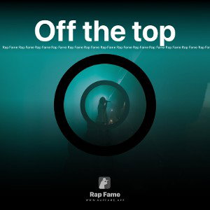 Off the top