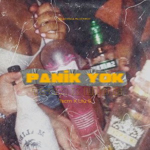 Panik Yok ft. Ulu G(fury)