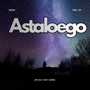 Astaloego Jeyj47 ft.BüNe