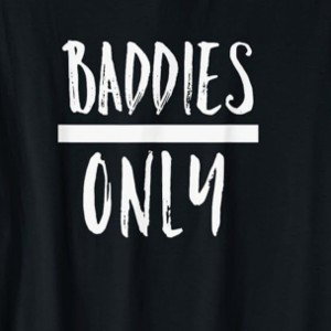 if she a baddie keep her 