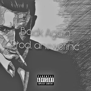 N0MAD Back Again Prod. answerinc