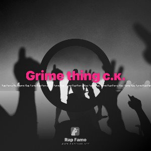 Grime thing с.к.