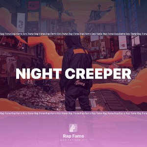 Night creeper