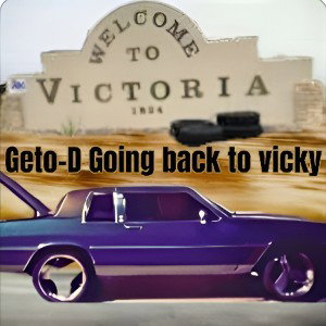 Geto-D Going back to vicky