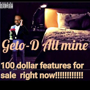 Geto-D track All mine
