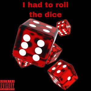 Roll the dice(prod. Beats With Hooks)