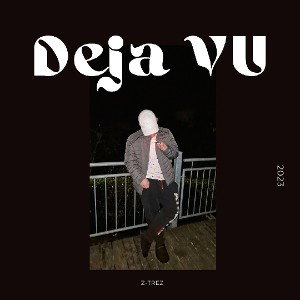 Deja Vu