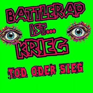Raff☆Nixx - Battle Rap ist Krieg(Tod oder Sieg)