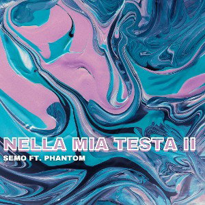 NELLA MIA TESTA 2 FT PHANTOM