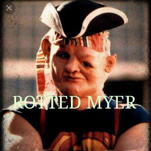 ROTTED MYER