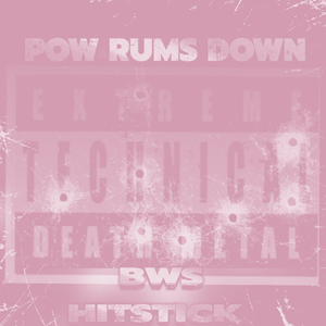 POW RUMS DOWN (Bass Boost)