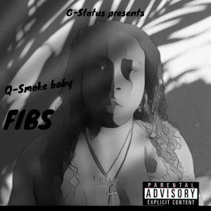 Qsmokebaby - FIBS