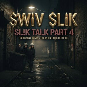 SLIK TALK PT.4