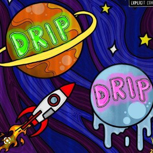 Drip Drip