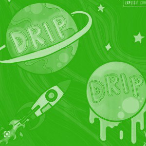 Drip Drip (Off da Lean)