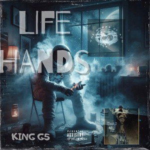 King G5 - LIFE HANDS (FED UP)