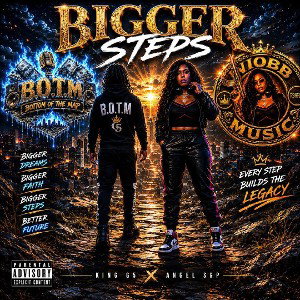 BIGGER STEPS FT ANGEL SGP 