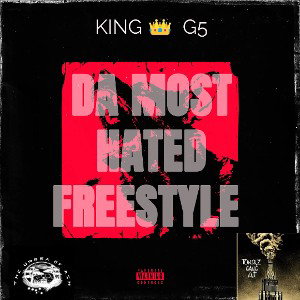 - DA MOST HATED FREESTYLE 