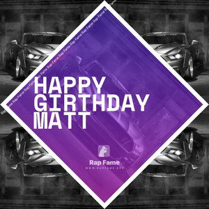 happy Girthday Matt