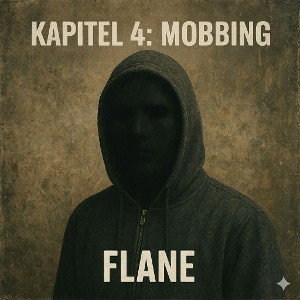 FLANE - Mobbing