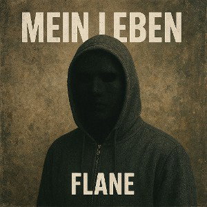 FLANE - Mein Leben