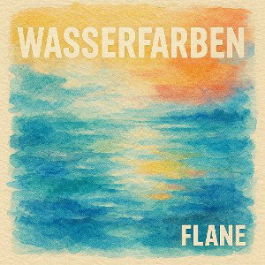 FLANE - Wasserfarben