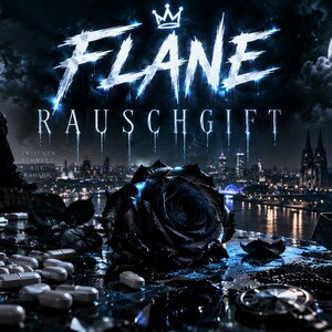 FLANE - Rauschgift