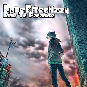 LakeEffectizzy - Ride To Paradise 🙏🏽