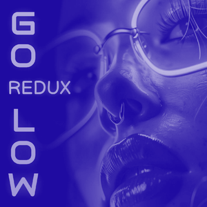 go low (Slowed + Reverb)
