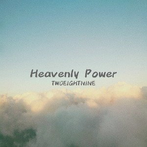 heavenly power