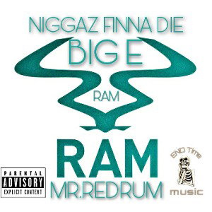 🔥NIGGAZ FINNA DIE- FEATURING MR.REDRUM🔥