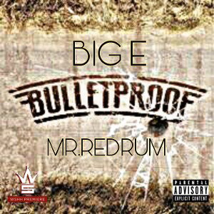 🔥AIN'T BULLETPROOF- FEATURING MR.REDRUM 🔥