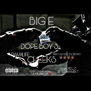 💯💯DOPE BOY 3 ‐ FEATURING CHEEKS💯💯