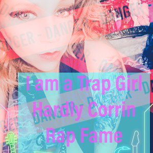 I’m a Trap Girl
