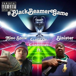 NinoSnow ft. Sinister - _ Clash Of Champions _ BBG Shit 2023