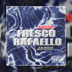 JAG00 - Fresco i Rafaello (prod. Pacific)

